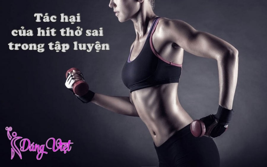 Tác hại của hít thở sai trong tập luyện cần bỏ ngay bây giờ