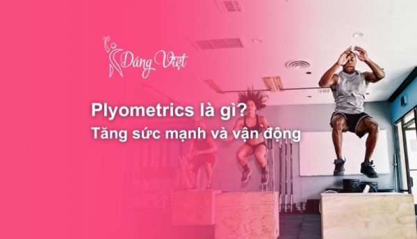 Plyometrics-la-gi